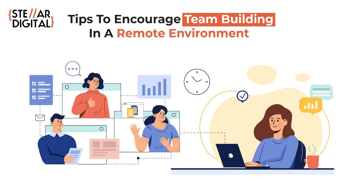 How To Encourage Team Building In A Remote Environment?
